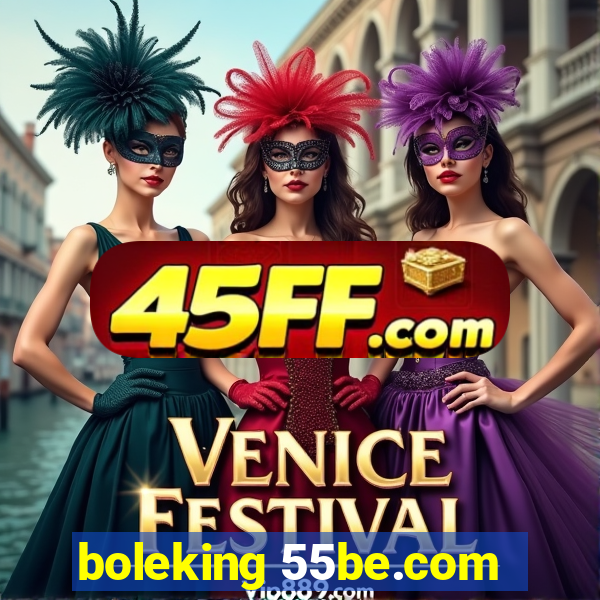 boleking 55be.com